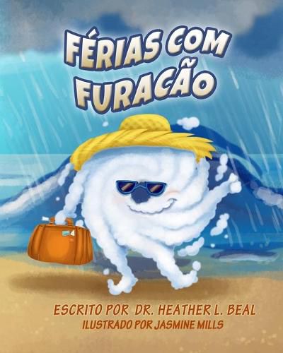 Cover image for Ferias com Furacao (Portuguese Edition): Um Livro de Preparacao para Furacoes