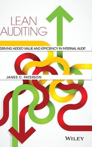 Cover image for Lean Auditing: Driving Added Value and Efficiency in Internal Audit