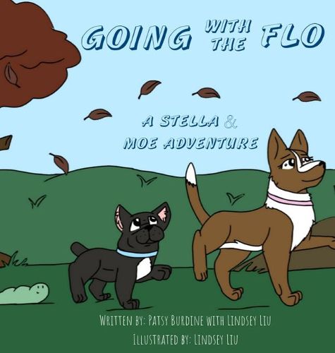 Cover image for Going with the Flo: A Stella & Moe Adventure