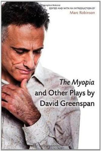 Cover image for The Myopia and Other Plays by David Greenspan