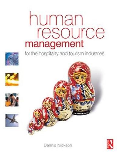 Cover image for Human Resource Management for the Hospitality and Tourism Industries