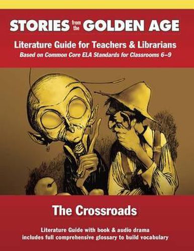 Cover image for Common Core Literature Guide: Crossroads: Literature Guide for Teachers and Librarians Based on Common Core Ela Standards for Classrooms 6-9