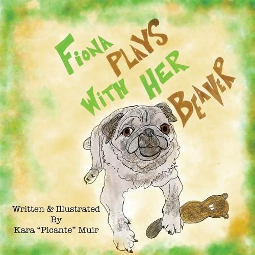 Cover image for Fiona Plays With Her Beaver