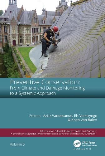 Cover image for Preventive Conservation - From Climate and Damage Monitoring to a Systemic and Integrated Approach
