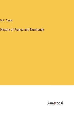 Cover image for History of France and Normandy