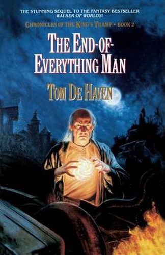 Cover image for The End-Of-Everything Man: Chronicles of the King's Tramp, Bk. 2