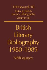 Cover image for Index to British Literary Bibliography Volume 8