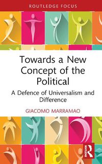 Cover image for Towards a New Concept of the Political