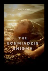 Cover image for The Echmiadzin Enigma