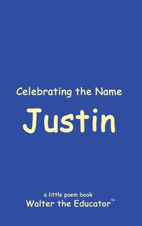 Cover image for Celebrating the Name Justin