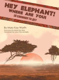 Cover image for Hey Elephant! Where Are You?