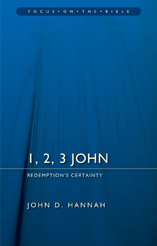 Cover image for 1, 2, 3 John: Redemption's Certainty