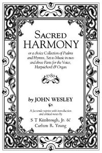Cover image for Sacred Harmony: Or a Choice Collection of Psalms and Hymns, Set to Music in Two and Three Parts for the Voice, Harpsichord & Organ