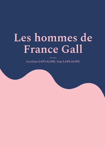 Cover image for Les hommes de France Gall