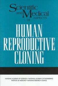 Cover image for Scientific and Medical Aspects of Human Reproductive Cloning