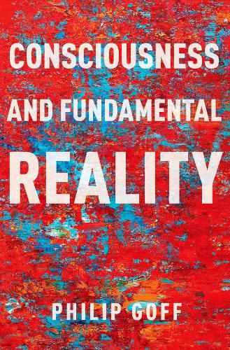 Cover image for Consciousness and Fundamental Reality