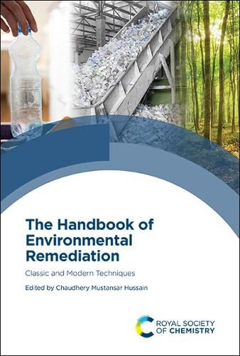 Cover image for The Handbook of Environmental Remediation: Classic and Modern Techniques