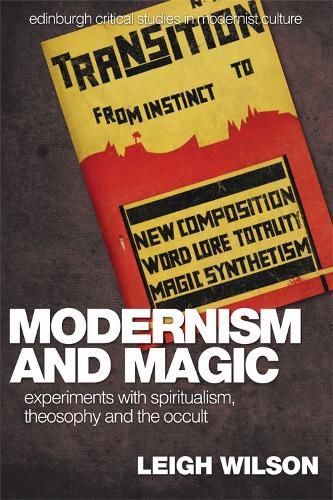 Cover image for Modernism and Magic: Experiments with Spiritualism, Theosophy and the Occult