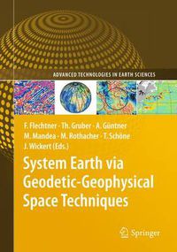Cover image for System Earth via Geodetic-Geophysical Space Techniques