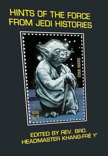 Cover image for Hints of The Force From Jedi Histories