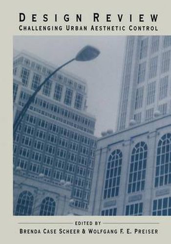 Cover image for Design Review: Challenging Urban Aesthetic Control