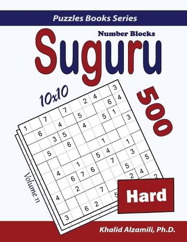 Cover image for Suguru (Number Blocks): 500 Hard Puzzles (10x10)