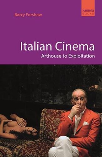 Italian Cinema: Arthouse to Exploitation