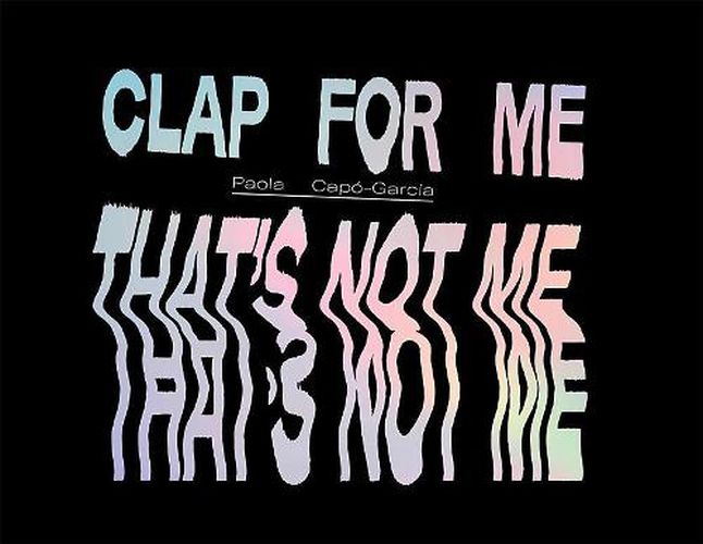 Cover image for Clap for Me That's Not Me