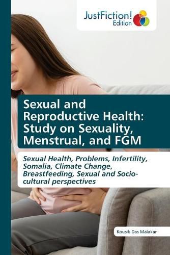 Cover image for Sexual and Reproductive Health: Study on Sexuality, Menstrual, and FGM