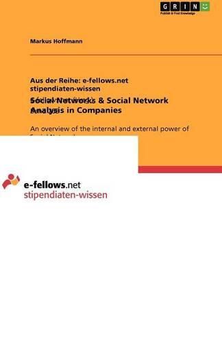 Cover image for Social Networks & Social Network Analysis in Companies: An overview of the internal and external power of Social Networks