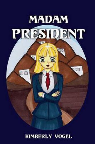 Cover image for Madam President: Viki Book 3