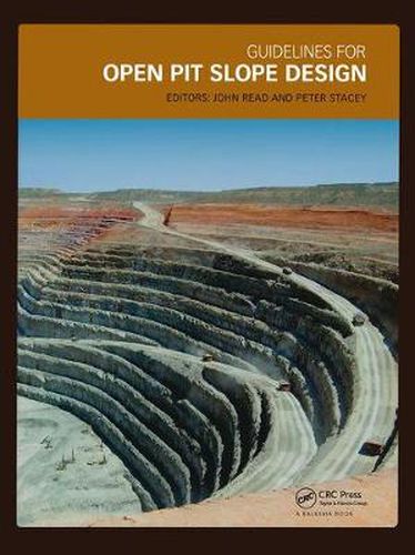 Guidelines for Open Pit Slope Design