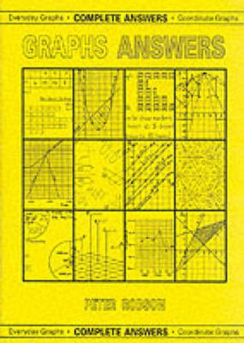 Graphs Answers: Complete Answers, Everyday Graphs/Coordinate Graphs