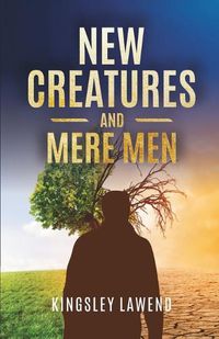 Cover image for New Creatures and Mere men