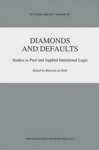 Cover image for Diamonds and Defaults: Studies in Pure and Applied Intensional Logic