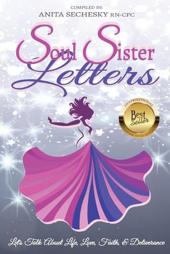 Cover image for Soul Sister Letters: Let's Talk About Life, Love, Faith & Deliverance (Revised Edition)