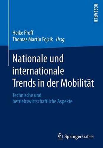 Cover image for Nationale und internationale Trends in der Mobilitat: Technische und betriebswirtschaftliche Aspekte