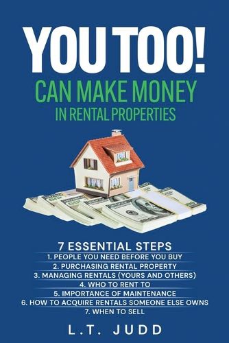 Cover image for You Too! Can Make Money in Rental Properties