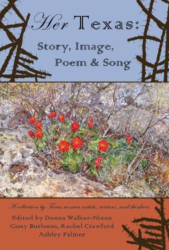 Cover image for Her Texas: Story, Image, Poem & Song