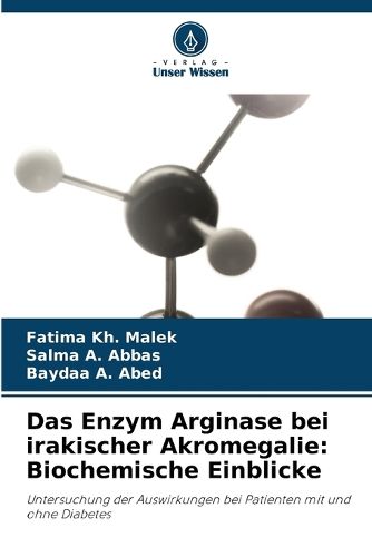 Cover image for Das Enzym Arginase bei irakischer Akromegalie