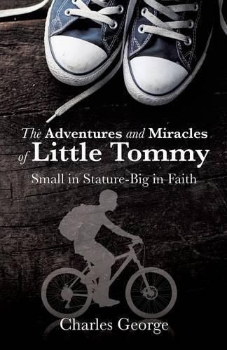 The Adventures and Miracles of Little Tommy