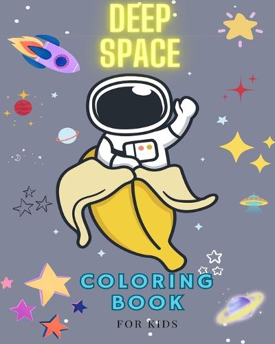 Cover image for DEEP SPACE Coloring book for kids. A children's coloring book