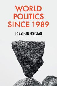 Cover image for World Politics since 1989