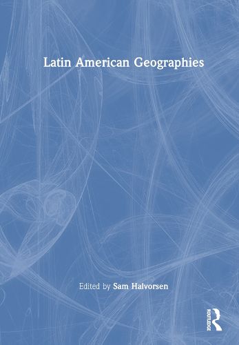 Latin American Geographies