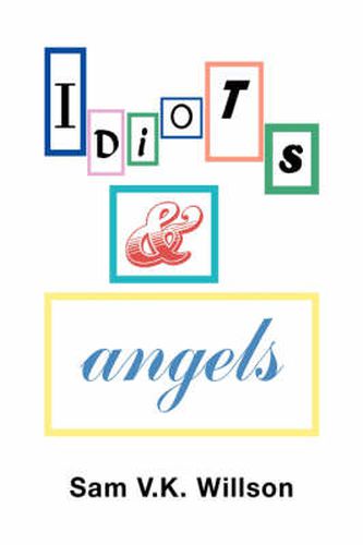 Cover image for Idiots and Angels