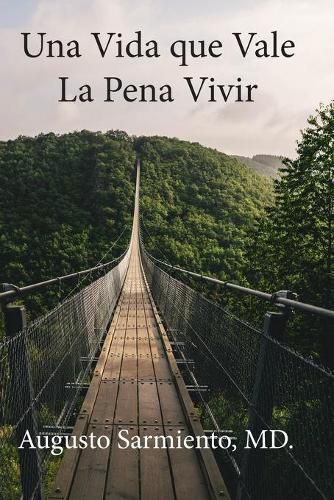 Cover image for Una vida que vale la pena vivir