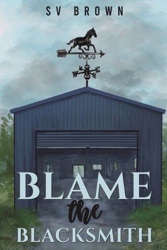 Cover image for Blame the Blacksmith