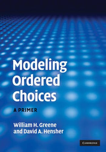 Cover image for Modeling Ordered Choices: A Primer