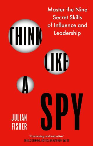 Cover image for Think Like a Spy