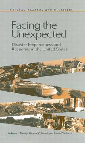 Facing the Unexpected: Disaster Preparedness and Response in the United States